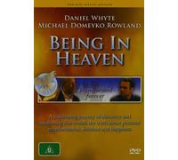 Being in Heaven: A Captivating Journey of Discovery and Awakening That Reveals the Truth About Personal Transformation, Freedom and Happiness