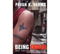 Being Indian: Inside the Real India [Idioma Inglés]
