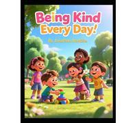 Being Kind Every Day (Ages 3-7) (Little Lessons from Leviticus)