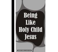 being like Holy child Jesus: Christian characters
