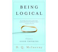 Being Logical: A Guide to Good Thinking