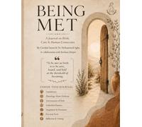Being Met: A Journal on Birth, Care & Human Connection