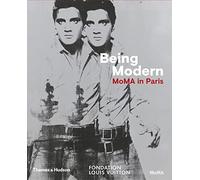 Being Modern: MoMA in Paris