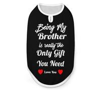 Being My Brothers Is Really The Only Gift You Need - Camisetas de verano para mascotas, camiseta sin mangas transpirable para cachorros y gatos pequeños