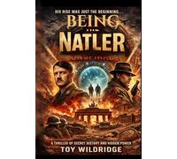 Being Natler: A dark leadership psychology in the first-person perspective of an authoritarian rise and his psychological narrative