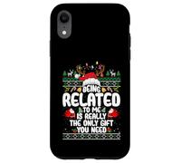 Being Related To Me Christmas Family Ugly Sweater Pajamas Carcasa para iPhone XR