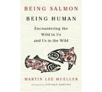 Being Salmon Being Human