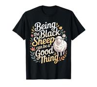 Being The Black Sheep Can Be A Good Thing Orgullo único - Camiseta