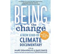 Being the Change: A New Kind of Climate Documentary [Alemania] [DVD]
