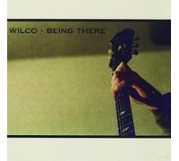 Being There by WILCO (1996-10-29)