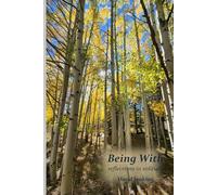 Being With: reflections in solitude