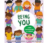 Being You: A First Conversation About Gender (First Conversations)