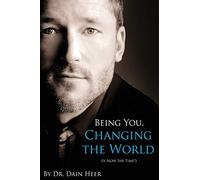 Being You, Changing the World