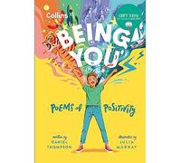 Being you: Poems of positivity to support kids’ emotional wellbeing