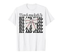 Béisbol Mamá Día de la Madre Enseño a mis hijos a golpear y robar Camiseta