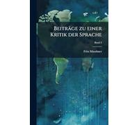 Beiträge zu einer Kritik der Sprache