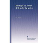 Beiträge zu einer Kritik der Sprache: Volume 3