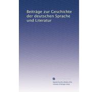 Beiträge zur Geschichte der deutschen Sprache und Literatur: Volume 20