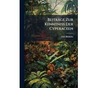 Beiträge Zur Kenntniss Der Cyperaceen