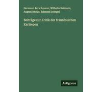 Beiträge zur Kritik der französischen Karlsepen