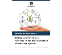 Beiträge zur Kritik des Putsches in der brasilianischen öffentlichen Sphäre: Rentierismus und die Verfassung im Streit zwischen 2016 und 2018