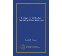 Beiträge zur politischen Geschichte Gothas 1815-1834