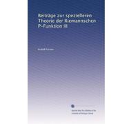 Beiträge zur spezielleren Theorie der Riemannschen P-Funktion III