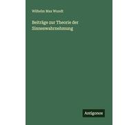 Beiträge zur Theorie der Sinneswahrnehmung