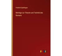 Beiträge zur Theorie und Technik des Romans