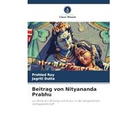 Beitrag von Nityananda Prabhu: zur Blüte von Bildung und Kultur in der bengalischen Volksgesellschaft