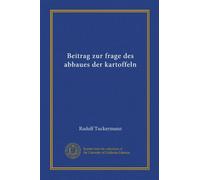 Beitrag zur frage des abbaues der kartoffeln
