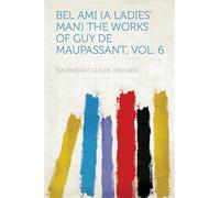 Bel Ami (A Ladies' Man)