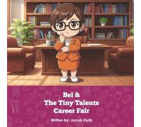 Bel and the Tiny Talents Career Fair