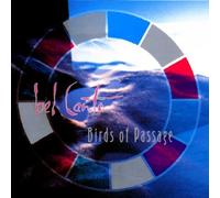 Bel Canto - Birds of Passage [Import]