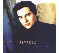 Bel Canto By Marcelo Alvarez (1998-10-20)