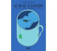 Bel me als je daar bent: een reis langs de grenzen van Europa