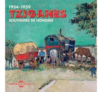 Bela Babai / Sandor Lakatos / Lajos Boross & Imre Csenki, - Tziganes - Souvenirs De Hongrie 1954-1959