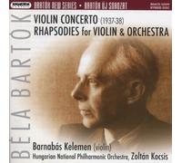 Bela Bartok / Keleman / Kocsis - Violin Concerto/Rhapsodies for Violin & Orch