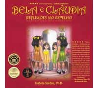 Bela e Cláudia Reflexões no Espelho
