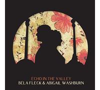 Bela & Washburn - Echo in the Valley w/Abigail Washburn
