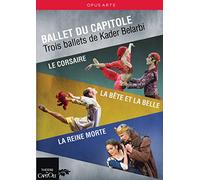 Belarbi, K.: Corsaire (Le) / La Bête et la Belle / La Reine Morte [Ballets] (Théâtre du Capitole, 2013-2015) (3-DVD Box Set) (NTSC)