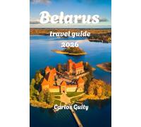 Belarus Travel guide 2026