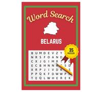 Belarus Word Search Puzzle Book: Easy to read print | 6x9 inches | 35 Puzzles, 315 Words, 53 Pages | Learn about Belarus | Gift for Country & ... Vacations, Road Trips, Holidays, & Free Time