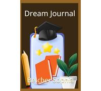 Belcher Dream Journal: Reflecting on Your Dreams and Personal Growth,135 Pages, 6" x 9"