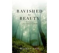 Belden C. Lane Ravished by Beauty (Tapa dura)