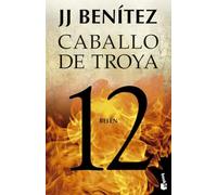 Belén. Caballo de Troya 12 (Biblioteca J. J. Benítez)