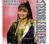 Belen - O Ella O Yo La Suegra