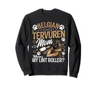 Belga Tervuren Dueño Mamá Pelusa Rodillo Belga Tervuren Sudadera