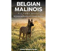 Belgian Malinois Picture Book for Seniors with Dementia and Alzheimer’s Patients: 101 Calming Dog Photos with Simple Rhymes | A Gentle Gift for Memory Care and Cognitive Stimulation