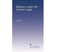 Belgians under the German eagle